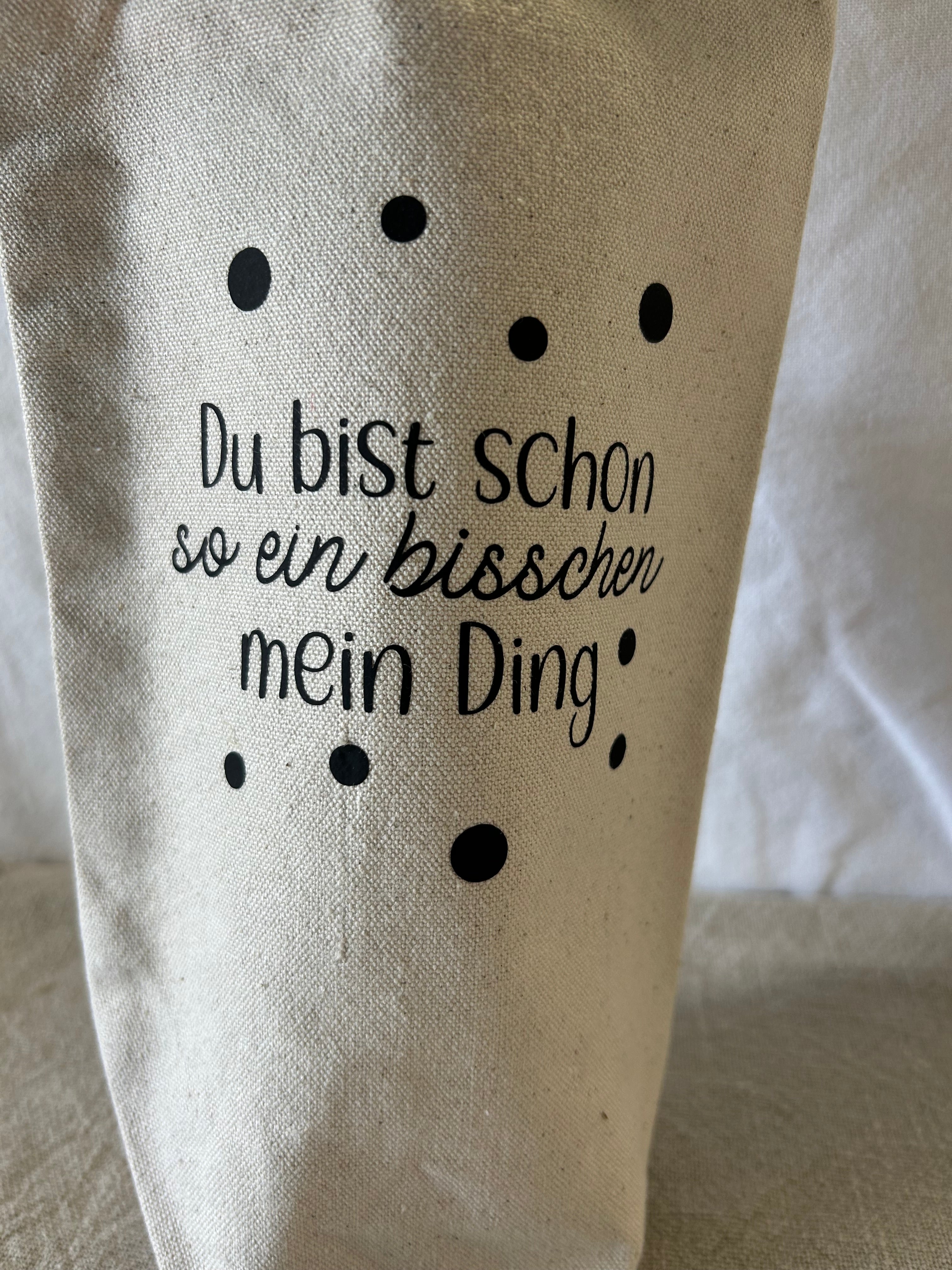 Flaschentasche - Du bist schon mein Ding